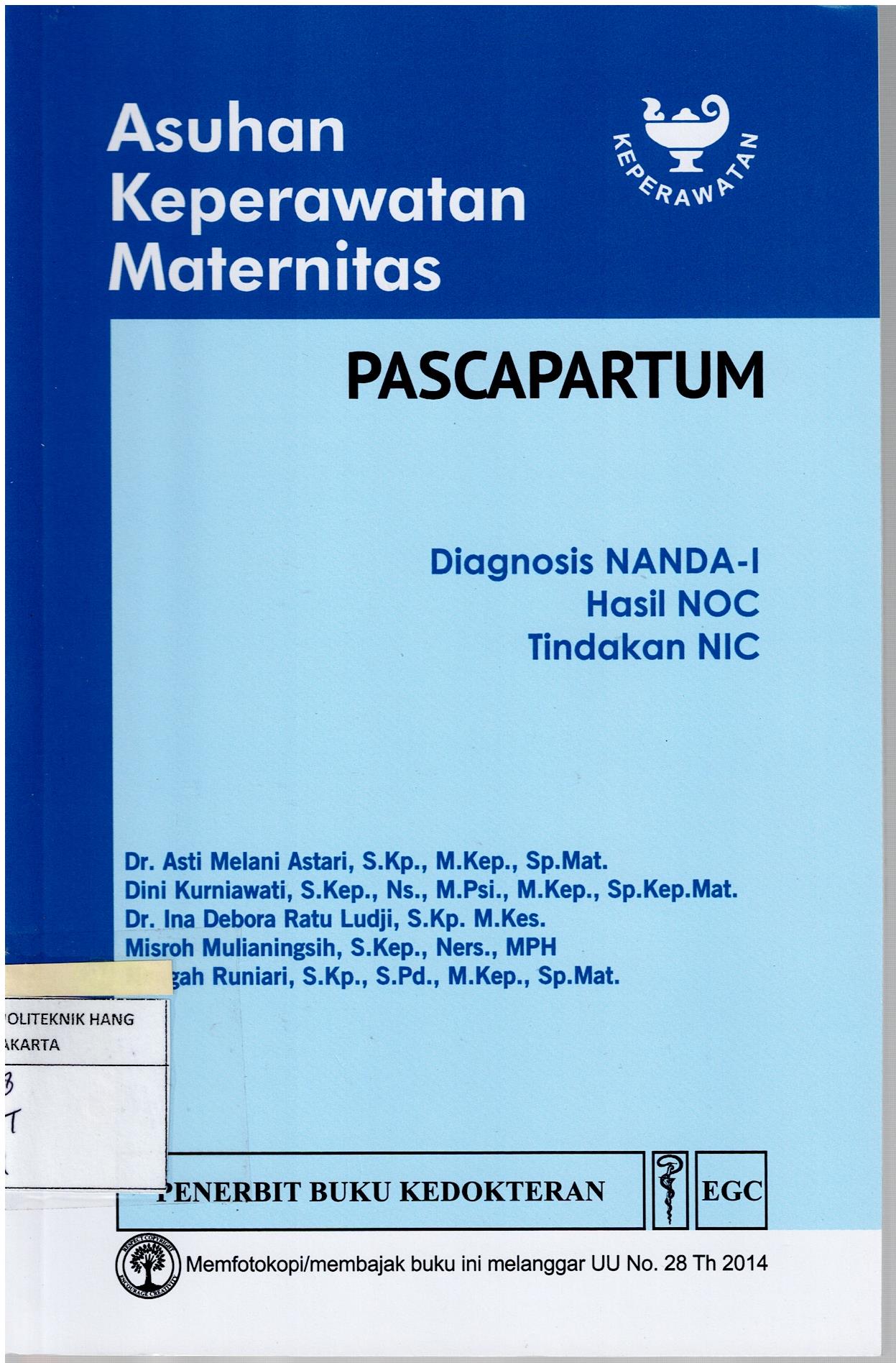 Asuhan Keperawatan  Maternitas : Pascapartum, diagnosa nanda-1 hasil Noc tindakan Noc