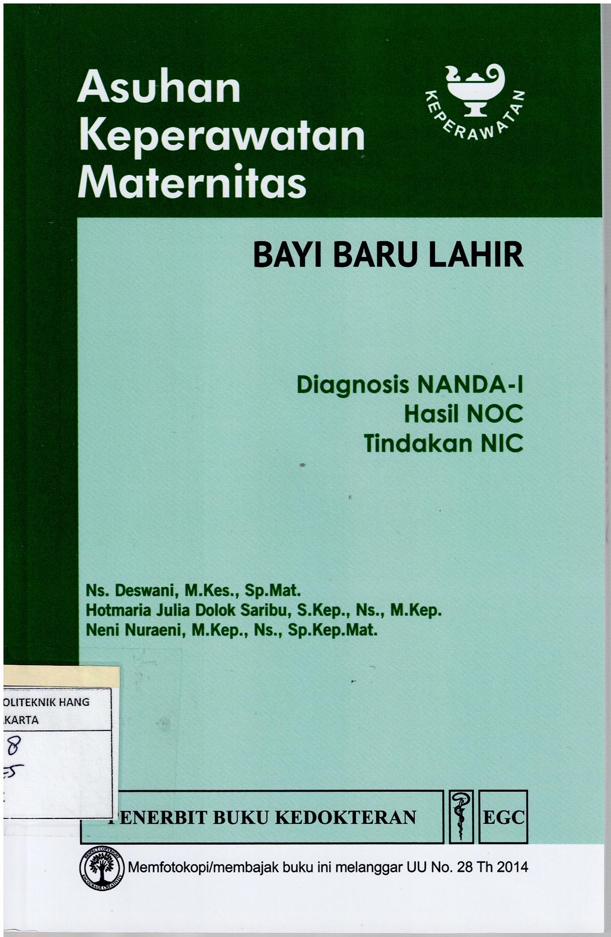 Asuhan Keperawatan Maternitas : Bayi Baru Lahir , diagnosa nanda-1 hasil Noc tindakan Nic