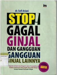 Stop Gagal Ginjal dan Gangguan -Gangguan Ginjal Lainnya