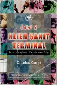 Klien Sakit Terminal : Seri Asuhan Keperawatan