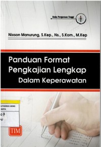 Panduan Format Pengkajian Lengkap Dalam Keperawatan