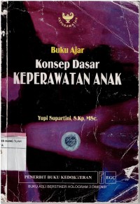 Buku Ajar : Konsep Dasar  Keperawatan Anak