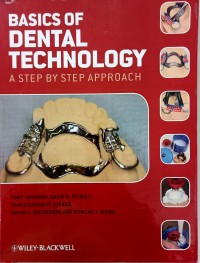 Basics Of Dental Technology : A Step By Step Approach