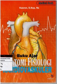 Buku Ajar  Anatomi Fisiologi Kardiovaskuler