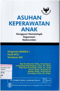 Asuhan Keperawatan Anak ; gangguan Hematologik keganasan kedaruratan