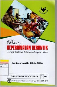 Buku Ajar  Keperawatan Gerontik ; terapi tertawa & senam cegah pikun