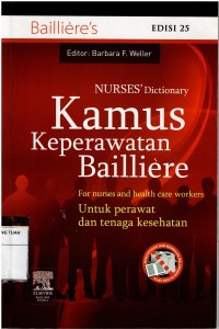 Kamus Keperawatan Bailliere : Untuk Perawat dan Tenaga Kesehatan Edisi 25