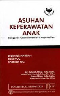 Asuhan Keperawatan Anak : Gangguan Gastrointestinal & Hepatobilier