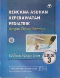 Rencana Asuhan Keperawatan Pediatrik dengan Clinical Pathways