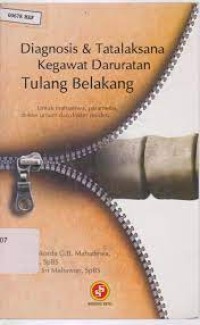 Diagnosis & Tatalaksana Kegawat Druratan Tulang Belakang