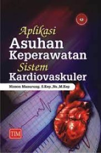 Aplikasi Asuhan Keperawatan Sistem Kardiovaskuler