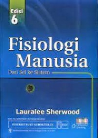 Fisiologi Manusia : Dari Sel ke Sistem