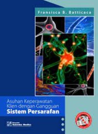 Asuhan Keperawatan Klien Dengan Gangguan Sistem Persarafan