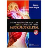 Asuhan Keperawatan Pada Klien Dengan Gangguan Sistem Muskuloskeletal