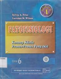 Patofisiologi : Konsep Klinis Proses-proses Penyakit