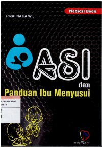 ASI  dan Panduan Ibu Menyusui