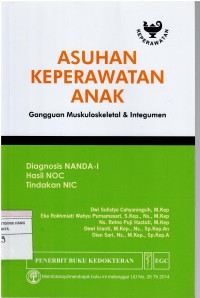 Asuhan Keperawatan Anak : Gangguan Muskuloskeletal & Integumen