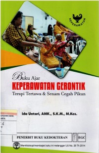 Buku Ajar Keperawatan Gerontik : terapi tertawa & senam cegah pikun