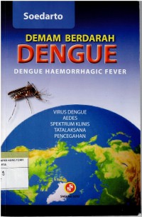 Demam Berdarah  : Dengue Haemorrhagic Fever