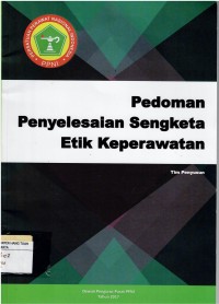 Pedoman Penyelesaian Sengketa Etik Keperawatan