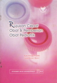 Rujukan Cepat Obat & Pemberian Obat Pediatrik