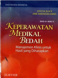 Keperawatan Medikal Bedah : Manajemen Klinis untuk Hasil Yang Diharapkan  Edisi 8 Buku 3