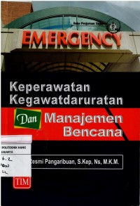 Keperawatan Kegawatdaruratan dan Manajemen Bencana