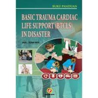 Basic Trauma Cardiac Life Support (BTCLS) In Disaster