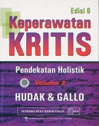 Keperawatan Kritis : Pendekatan Holistik Vol. 2