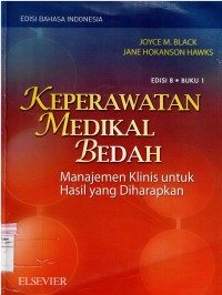 Keperawatan Medikal Bedah : Manajemen Klinis untuk Hasil Yang Diharapkan edisi.8 Buku 1