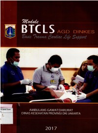 Modul BTCLS AGD DINKES ( Basic Trauma Cardiac Support )