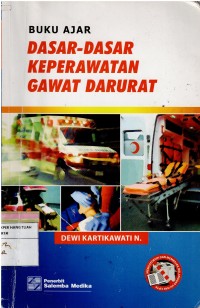 Buku Dasar-Dasar Keperawatan Gawat Darurat