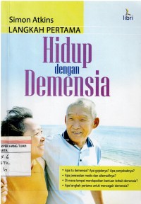 Langkah Pertama Hidup dengan Demensia