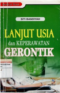 Lanjut Usia dan Keperawatan Gerontik