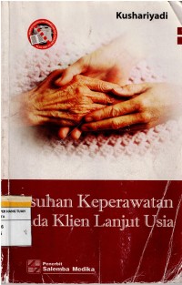 Asuhan Keperawatan Pada Klien Lanjut Usia