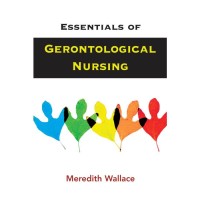 Essentials of Gerontological Nursing