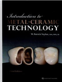 Introduction to :  Metal - Ceramic Technology