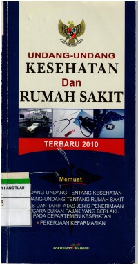 Undang - Undang Kesehatan dan Rumah Sakit