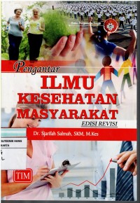 Pengantar  Ilmu Kesehatan Masyarakat ; edisi revisi