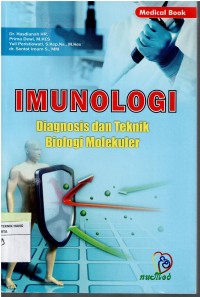 Imunologi : Diagnosa dan Teknik Biologi Molekuler