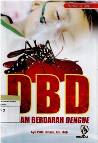 DBD : Demam Berdarah Dengue