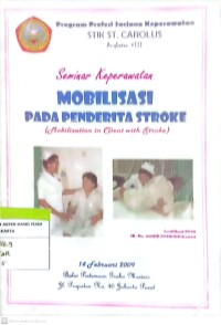 Seminar Keperawatan Mobilisasi Pada Penderita Stroke