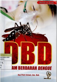 DBD : Demam Berdarah Dengue