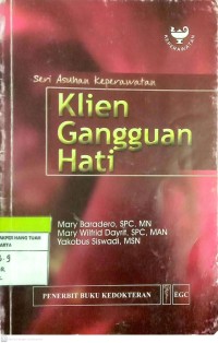 Klien Gangguan Hati ; Seri Asuhan Keperawatan