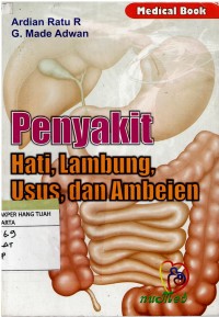 Penyakit  Hati, Lambung, Usus, dan Ambeien