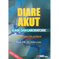 Diare Akut : Klinik dan Laboratorik