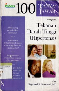 Tanya Jawab Mengenai : Tekanan Darah Tinggi ( Hipertensi )