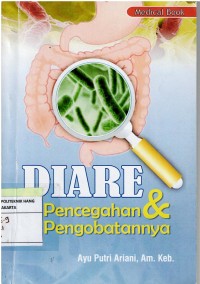 DIARE : Pencegahan & Pengobatannya