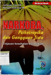 NARKOBA, Psikotropika dan Gangguan Jiwa