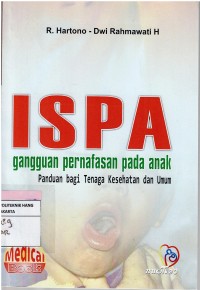 ISPA : Gangguan Pernafasan Pada Anak